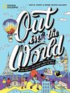 National Geographic – Out in the World : An LGBTQIA  (and Friends!) Travel Guide to More Than 100 Destinations Around the World Book