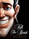 Kill the Beast Book – Beauty and the Beast