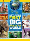 National Geographic Little Kids First Big Book of the World