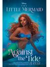 The Little Mermaid: Against the Tide Book – Live Action Film