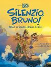 Luca: Silenzio, Bruno!: When in Doubt, Shout It Out! Book