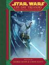 Star Wars Life Day Treasury: Holiday Stories from a Galaxy Far, Far Away Book